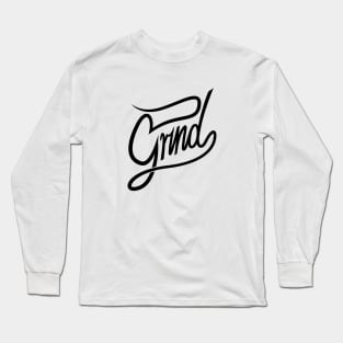 Grind Long Sleeve T-Shirt